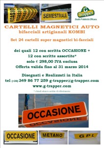 Cartelli magnetici OCCASIONE per tettuccio auto in vendita o noleggio Porta Targa prova magnetici professionali. Trivalenti, antifurto, anti vandalo, anti smarrimento. Porta targa di prova con calamita. Pensati, disegnati e realizzati in Italia, insieme ai famosi cartelli magnetici proposti da G-Trapper info:  g-trapper@g-trapper.com